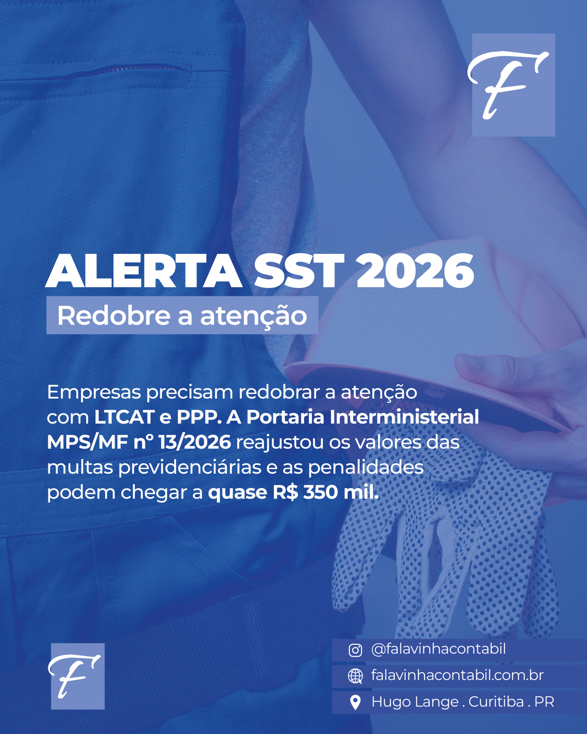 📰 INFORMATIVO – SST E MULTAS PREVIDENCIÁRIAS 2026